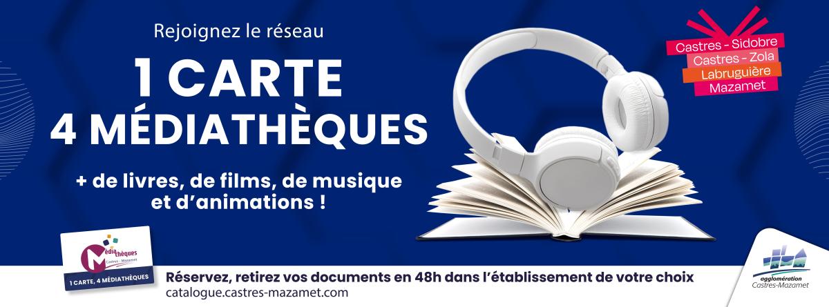 campagne 2025 - 1 carte 4 médiathèques